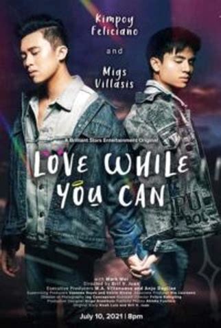 Love While You Can (2021) .
